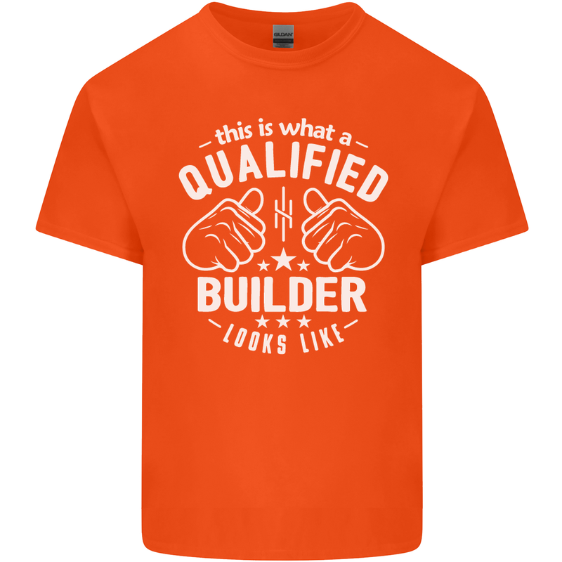 This Is What a Qualified Builder Looks Like Mens Cotton T-Shirt Tee Top Orange
