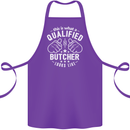This Is What a Qualified Butcher Looks Like Cotton Apron 100% Organic Purple