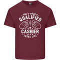 This Is What a Qualified Cashier Looks Like Mens Cotton T-Shirt Tee Top Maroon