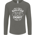 This Is What a Qualified Chemist Looks Like Mens Long Sleeve T-Shirt Charcoal
