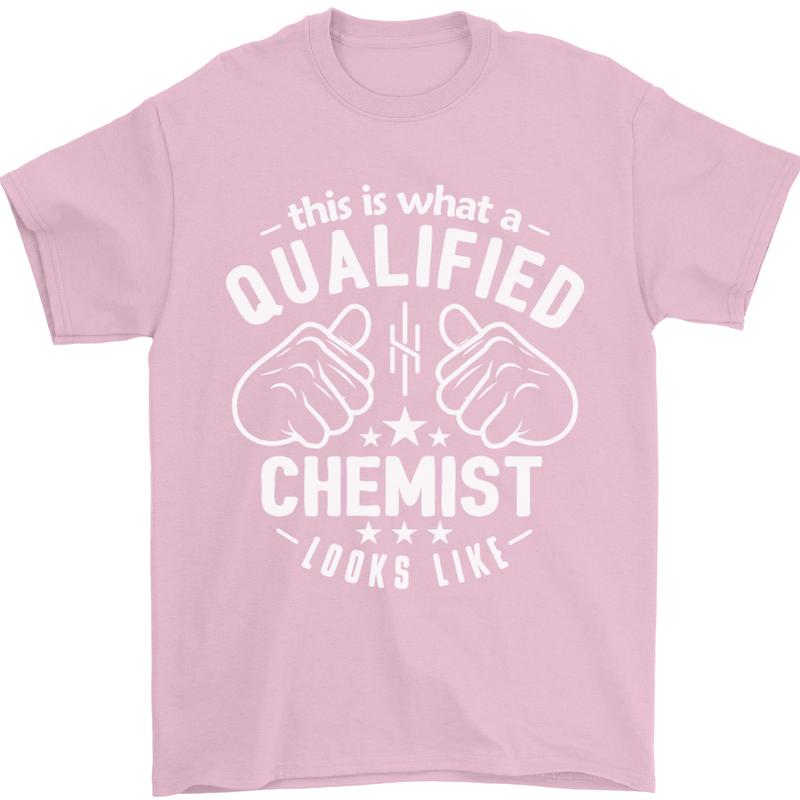 This Is What a Qualified Chemist Looks Like Mens T-Shirt Cotton Gildan Light Pink