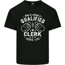 This Is What a Qualified Clerk Looks Like Mens Cotton T-Shirt Tee Top Black