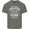 This Is What a Qualified Clerk Looks Like Mens Cotton T-Shirt Tee Top Charcoal