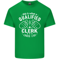 This Is What a Qualified Clerk Looks Like Mens Cotton T-Shirt Tee Top Irish Green