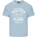 This Is What a Qualified Clerk Looks Like Mens Cotton T-Shirt Tee Top Light Blue
