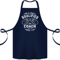 This Is What a Qualified Coach Looks Like Cotton Apron 100% Organic Navy Blue
