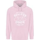 This Is What a Qualified Coach Looks Like Mens 80% Cotton Hoodie Light Pink