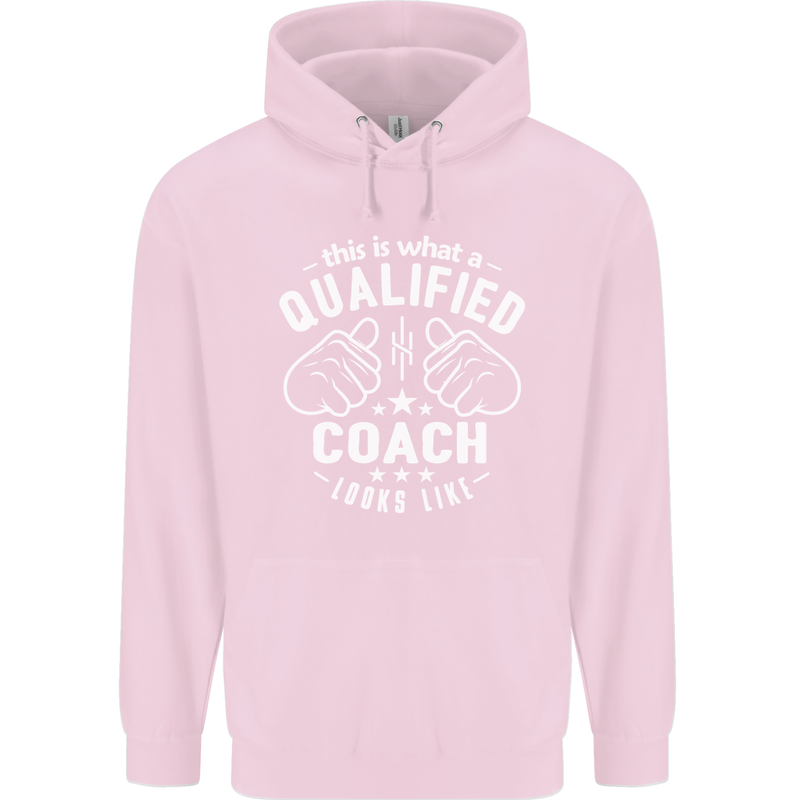 This Is What a Qualified Coach Looks Like Mens 80% Cotton Hoodie Light Pink