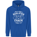 This Is What a Qualified Coach Looks Like Mens 80% Cotton Hoodie Royal Blue
