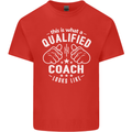 This Is What a Qualified Coach Looks Like Mens Cotton T-Shirt Tee Top Red