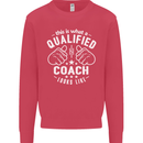 This Is What a Qualified Coach Looks Like Mens Sweatshirt Jumper Heliconia