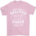 This Is What a Qualified Coach Looks Like Mens T-Shirt Cotton Gildan Light Pink
