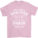 This Is What a Qualified Coach Looks Like Mens T-Shirt Cotton Gildan Light Pink