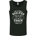 This Is What a Qualified Coach Looks Like Mens Vest Tank Top Black