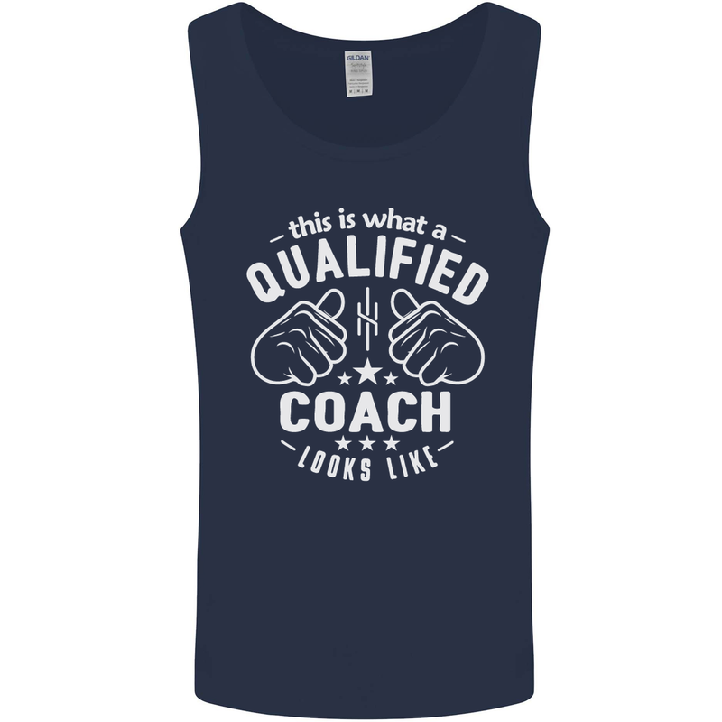 This Is What a Qualified Coach Looks Like Mens Vest Tank Top Navy Blue