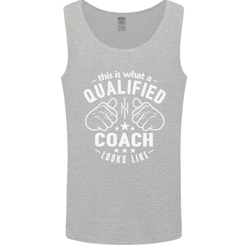 This Is What a Qualified Coach Looks Like Mens Vest Tank Top Sports Grey