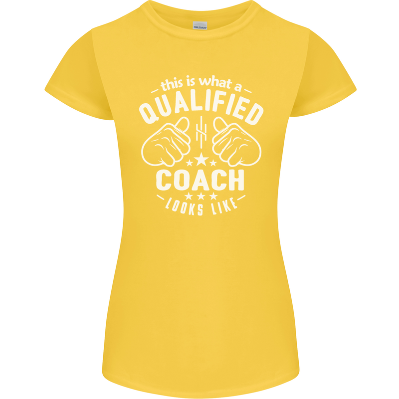 This Is What a Qualified Coach Looks Like Womens Petite Cut T-Shirt Yellow