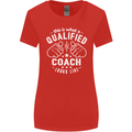 This Is What a Qualified Coach Looks Like Womens Wider Cut T-Shirt Red