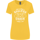 This Is What a Qualified Coach Looks Like Womens Wider Cut T-Shirt Yellow