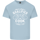 This Is What a Qualified Cook Looks Like Mens Cotton T-Shirt Tee Top Light Blue