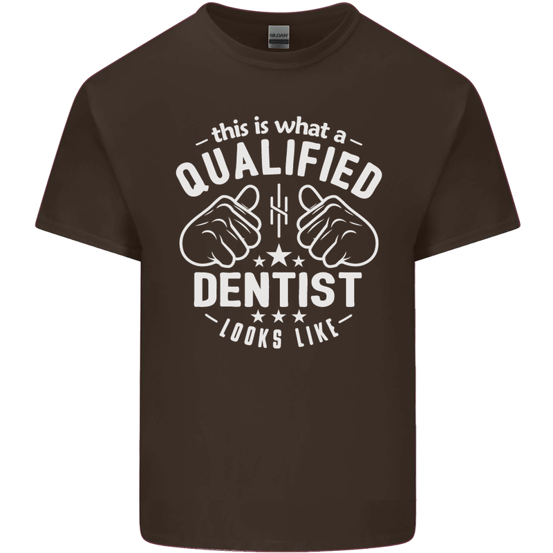 This Is What a Qualified Dentist Looks Like Mens Cotton T-Shirt Tee Top Dark Chocolate