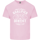 This Is What a Qualified Dentist Looks Like Mens Cotton T-Shirt Tee Top Light Pink