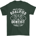 This Is What a Qualified Dentist Looks Like Mens T-Shirt Cotton Gildan Forest Green