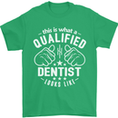 This Is What a Qualified Dentist Looks Like Mens T-Shirt Cotton Gildan Irish Green
