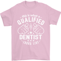 This Is What a Qualified Dentist Looks Like Mens T-Shirt Cotton Gildan Light Pink