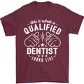 This Is What a Qualified Dentist Looks Like Mens T-Shirt Cotton Gildan Maroon