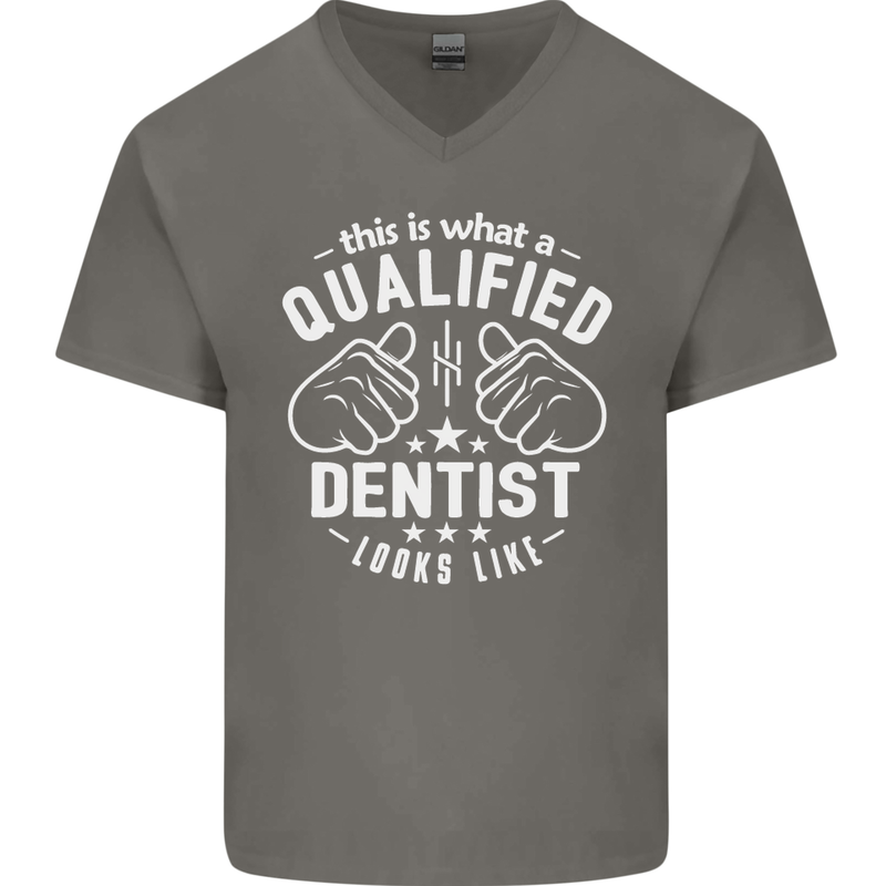 This Is What a Qualified Dentist Looks Like Mens V-Neck Cotton T-Shirt Charcoal
