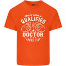 This Is What a Qualified Doctor Looks Like Mens Cotton T-Shirt Tee Top Orange