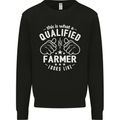 This Is What a Qualified Farmer Looks Like Mens Sweatshirt Jumper Black