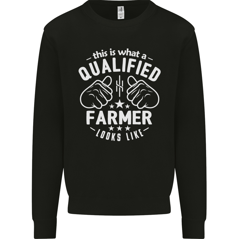 This Is What a Qualified Farmer Looks Like Mens Sweatshirt Jumper Black