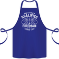 This Is What a Qualified Fireman Looks Like Cotton Apron 100% Organic Royal Blue