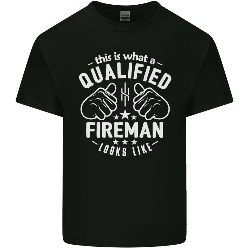 This Is What a Qualified Fireman Looks Like Mens Cotton T-Shirt Tee Top Black
