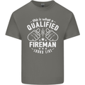 This Is What a Qualified Fireman Looks Like Mens Cotton T-Shirt Tee Top Charcoal