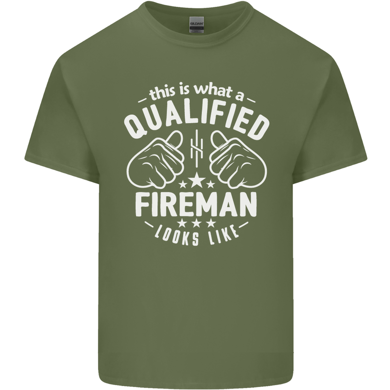 This Is What a Qualified Fireman Looks Like Mens Cotton T-Shirt Tee Top Military Green