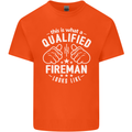 This Is What a Qualified Fireman Looks Like Mens Cotton T-Shirt Tee Top Orange