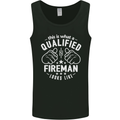 This Is What a Qualified Fireman Looks Like Mens Vest Tank Top Black