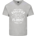 This Is What a Qualified Florist Looks Like Mens V-Neck Cotton T-Shirt Sports Grey