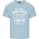 This Is What a Qualified Janitor Looks Like Mens Cotton T-Shirt Tee Top Light Blue