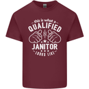 This Is What a Qualified Janitor Looks Like Mens Cotton T-Shirt Tee Top Maroon