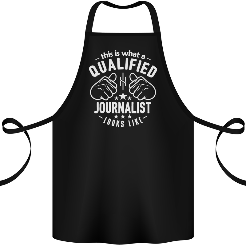 This Is What a Qualified Journalist Looks Like Cotton Apron 100% Organic Black