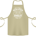 This Is What a Qualified Journalist Looks Like Cotton Apron 100% Organic Khaki