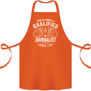 This Is What a Qualified Journalist Looks Like Cotton Apron 100% Organic Orange