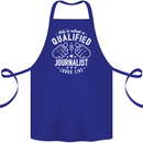 This Is What a Qualified Journalist Looks Like Cotton Apron 100% Organic Royal Blue
