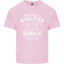 This Is What a Qualified Journalist Looks Like Mens Cotton T-Shirt Tee Top Light Pink
