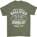 This Is What a Qualified Journalist Looks Like Mens T-Shirt Cotton Gildan Military Green