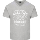This Is What a Qualified Journalist Looks Like Mens V-Neck Cotton T-Shirt Sports Grey